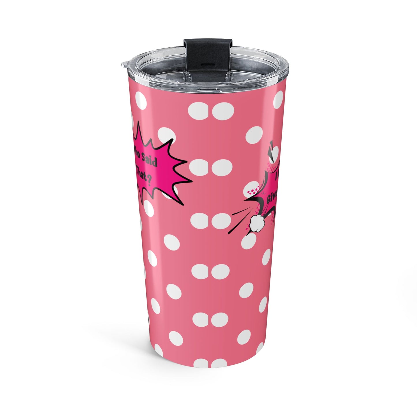 Smart Mouth and Sassy 20 oz. Stainless Steel Tumbler